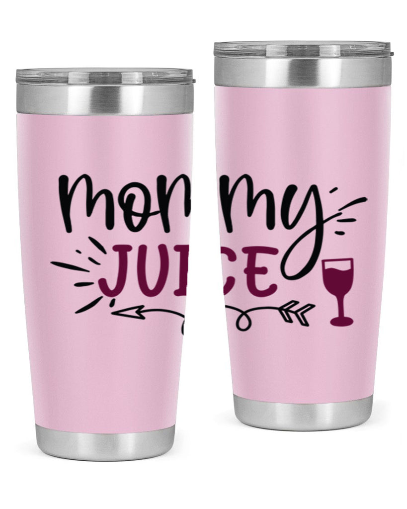 mommy juice 182#- wine- Tumbler