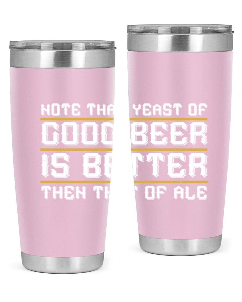 note that yeast of good beer is better then that of ale 55#- beer- Tumbler