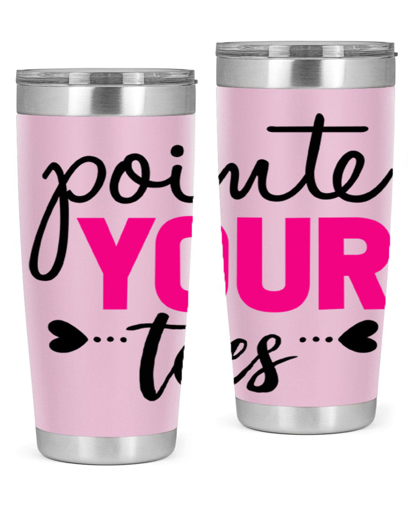 pointe your toes 71#- ballet- Tumbler