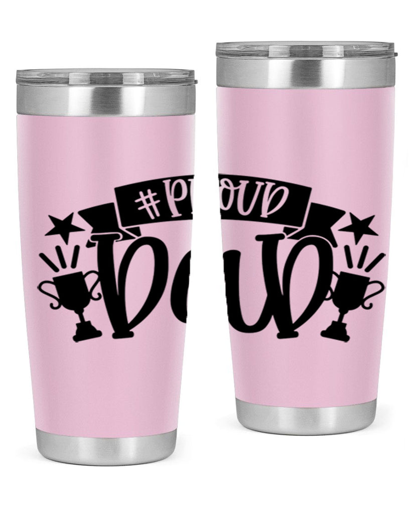 proud dad 75#- fathers day- Tumbler