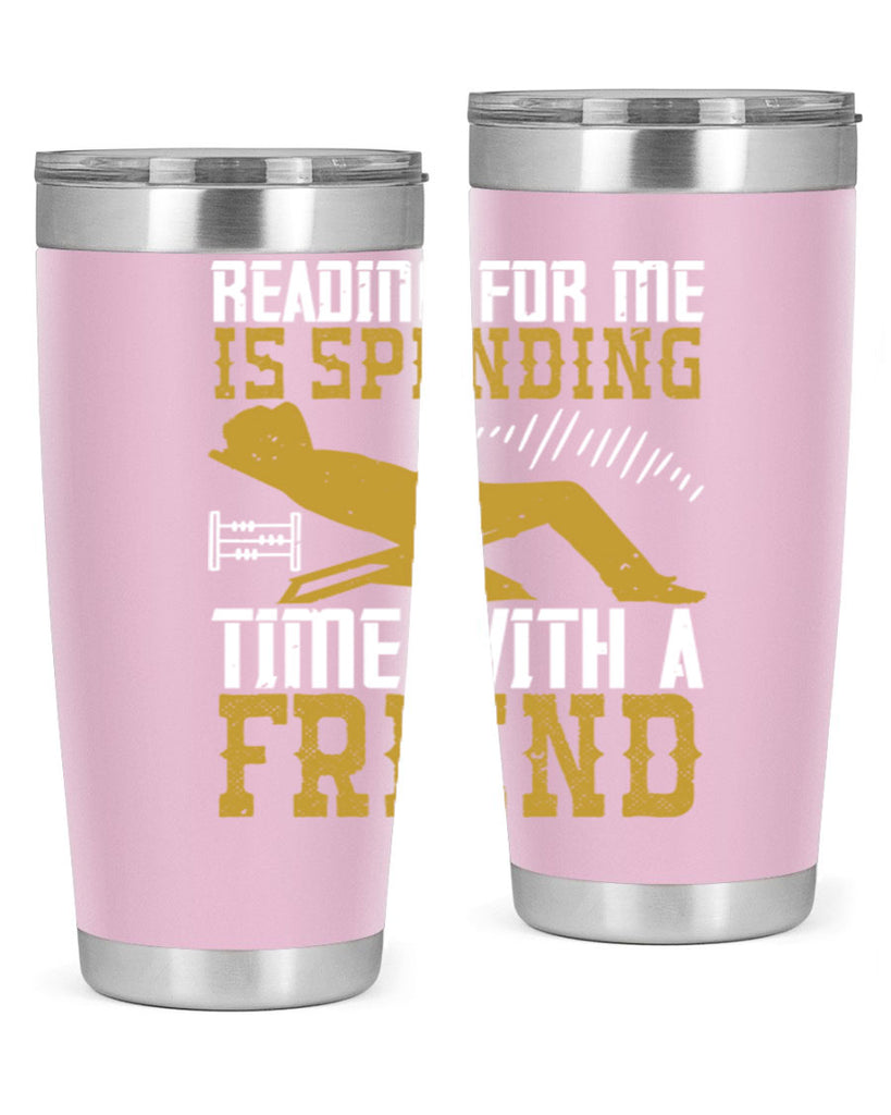 reading for me is spending time with a friend 19#- reading- Tumbler