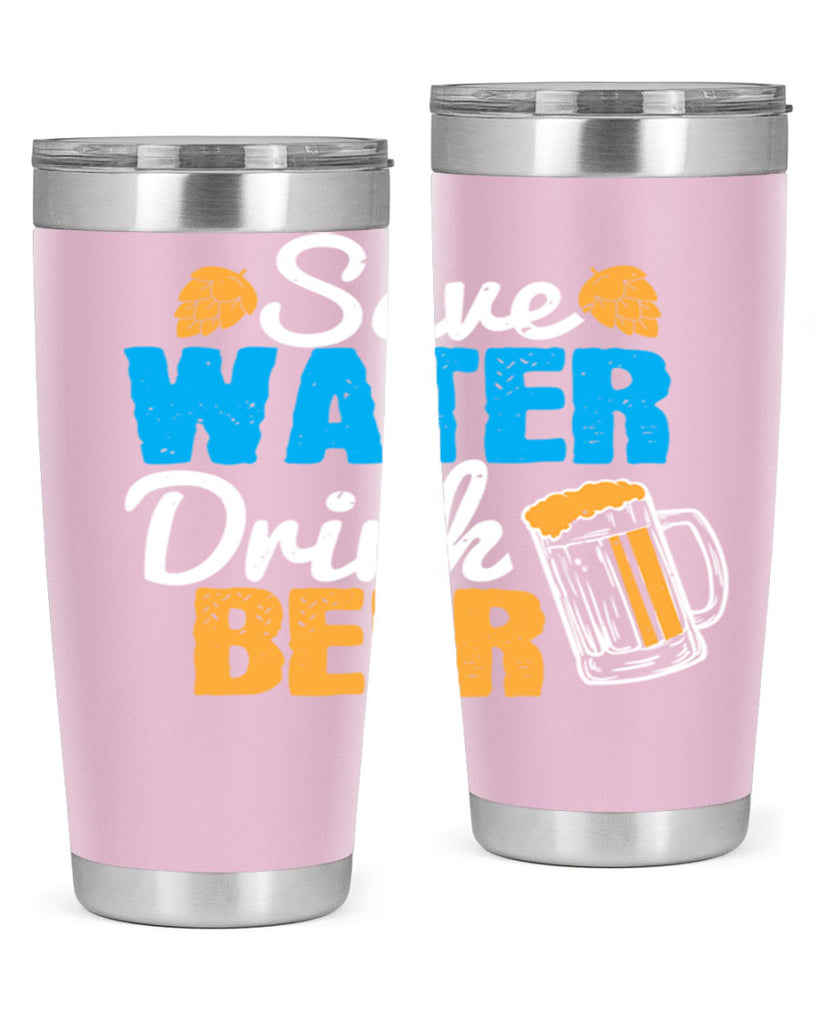 save water drink beer 12#- beer- Tumbler