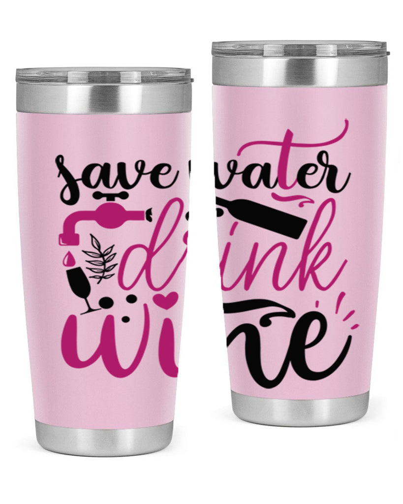 save water drink wine 170#- wine- Tumbler