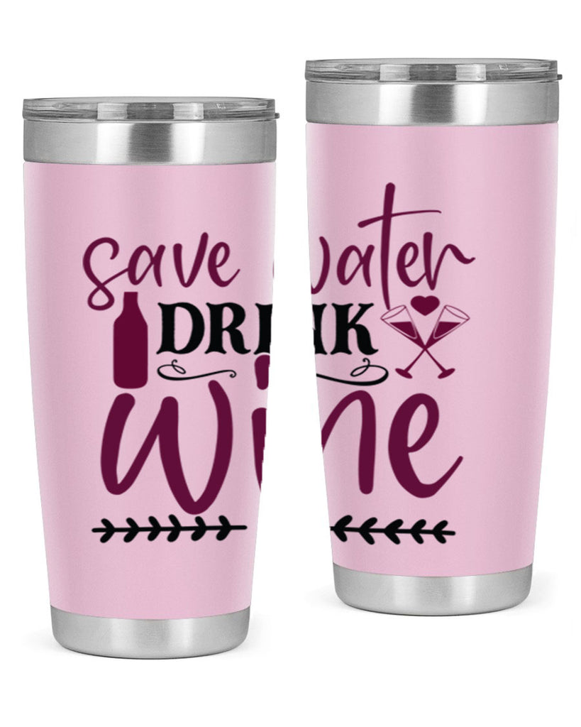 save water drink wine 171#- wine- Tumbler