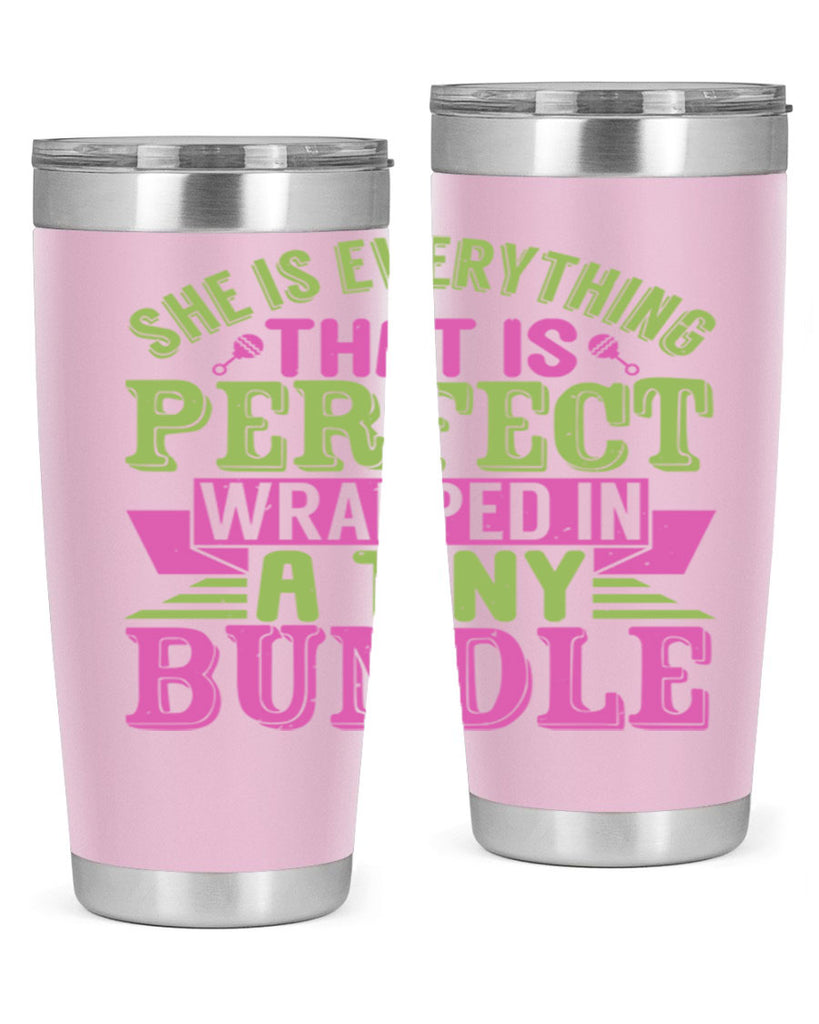she is everything that is perfect Style 174#- baby- tumbler