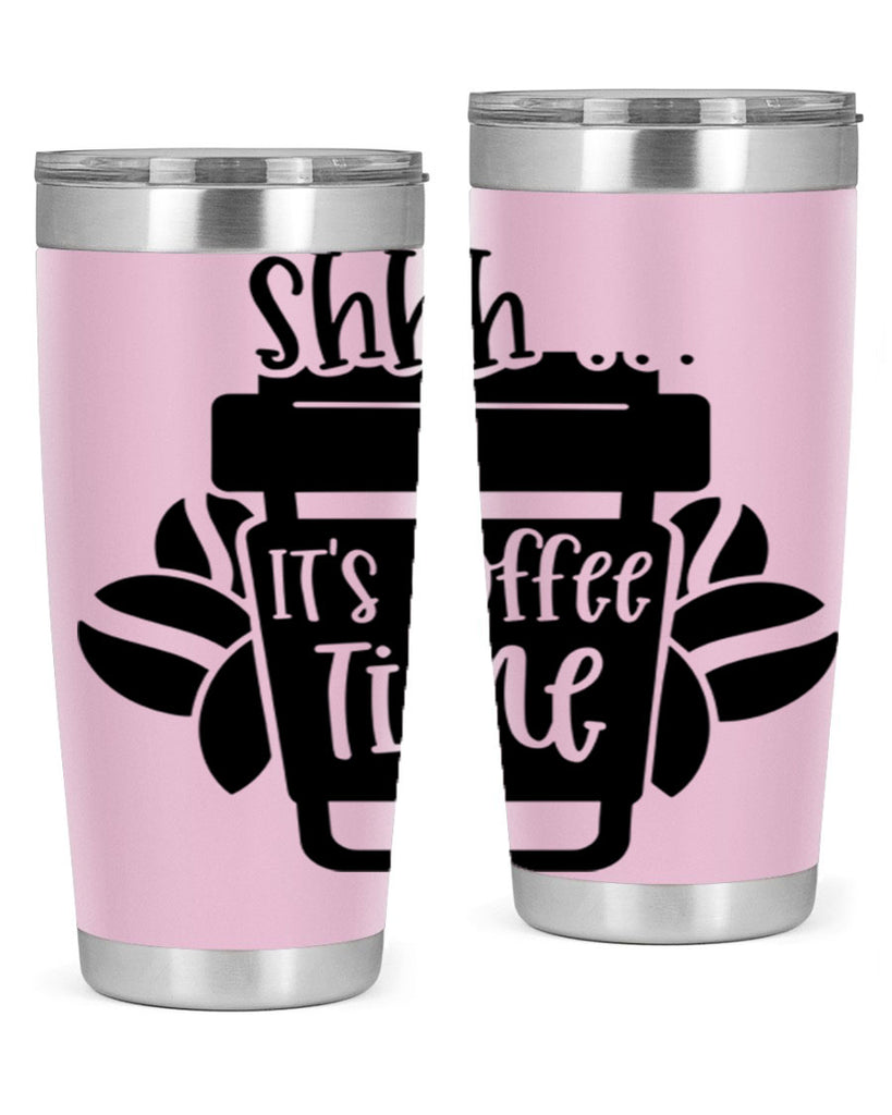 shhh its coffee time 37#- coffee- Tumbler