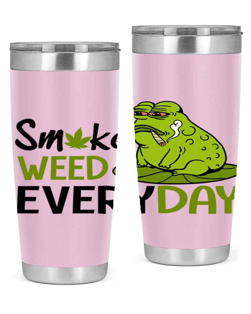 smoke weed everyday 243#- marijuana- Tumbler