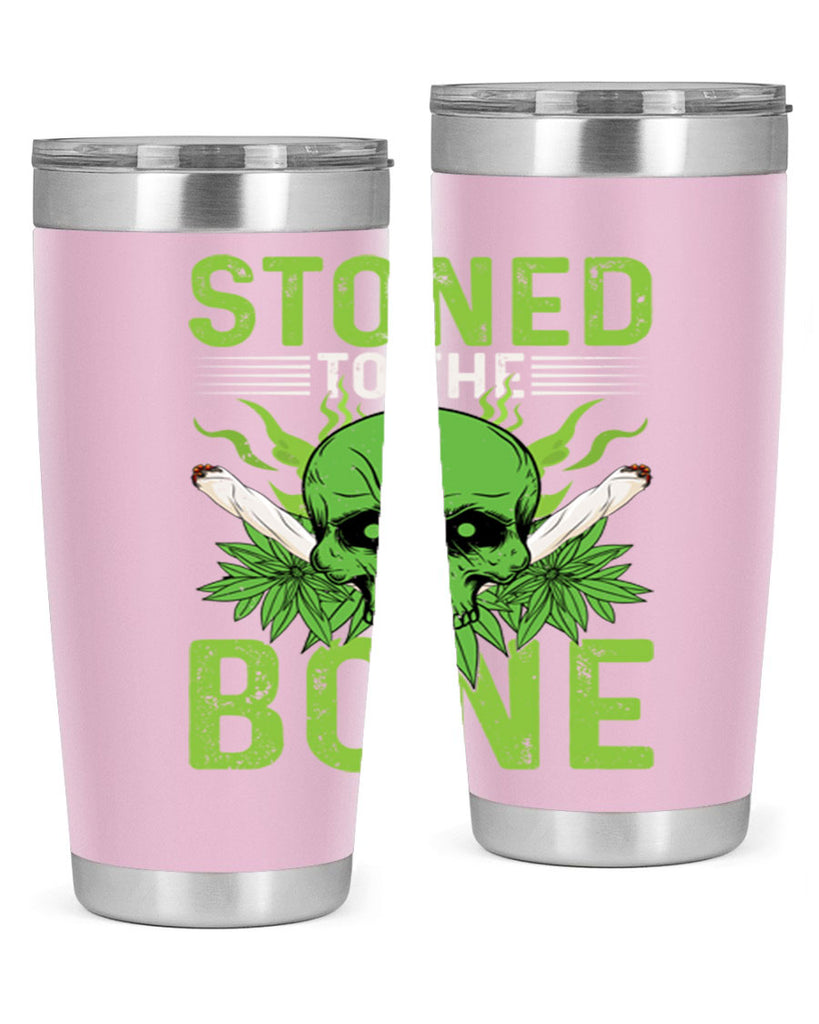 stoned to the bone 254#- marijuana- Tumbler