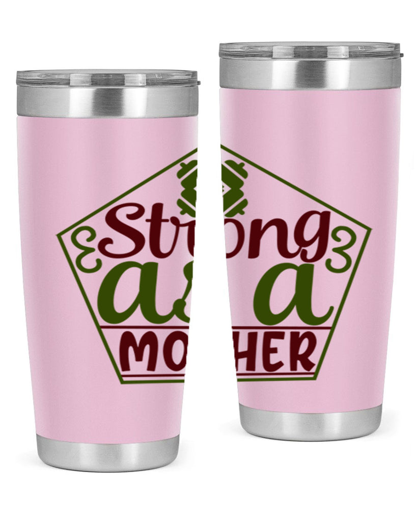 strong as a mother 14#- gym- Tumbler