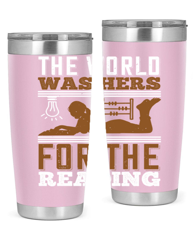 the world was hers for the reading 9#- reading- Tumbler