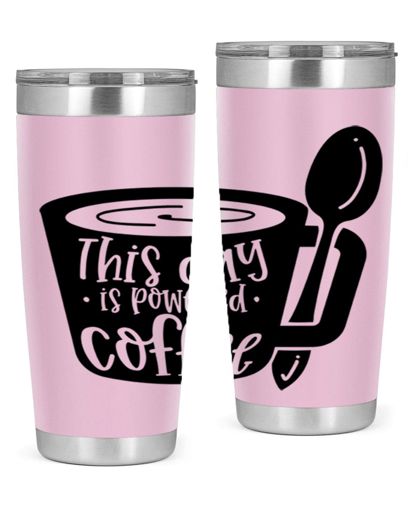 this day is powered coffee 17#- coffee- Tumbler