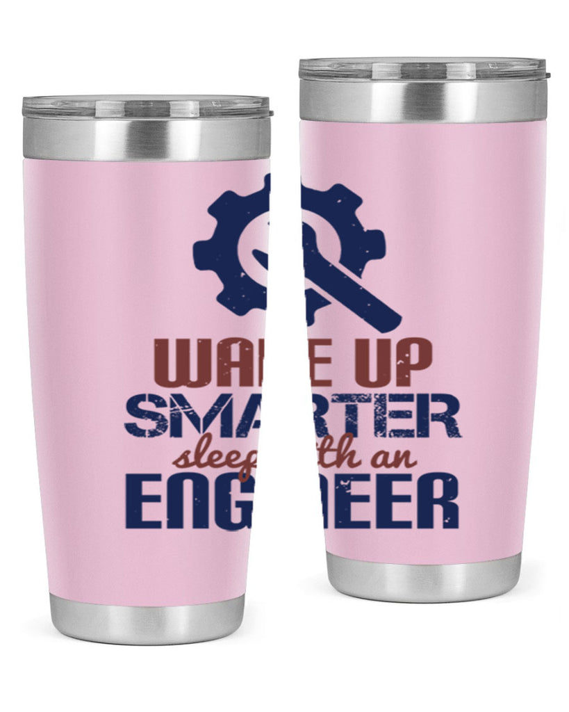 wake up smarter sleep with an engineer Style 31#- engineer- tumbler