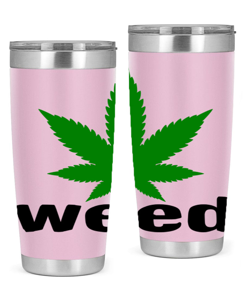 weed 279#- marijuana- Tumbler