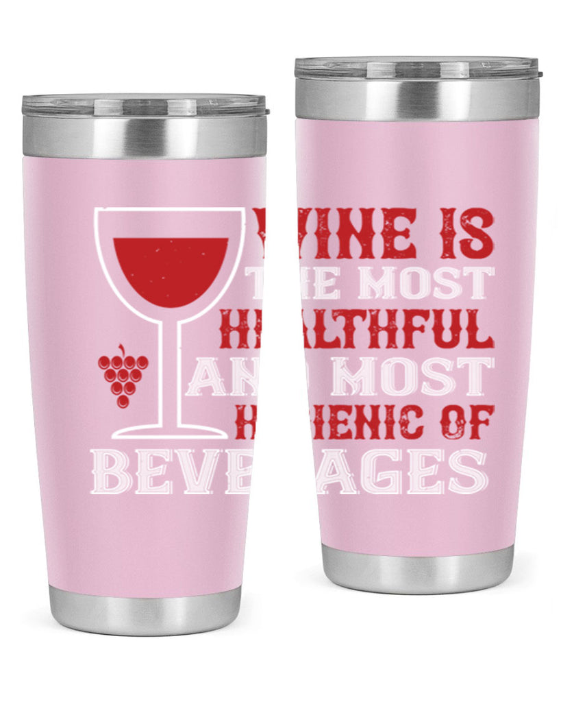 wine is the most healthful and most hygienic of 3#- wine- Tumbler