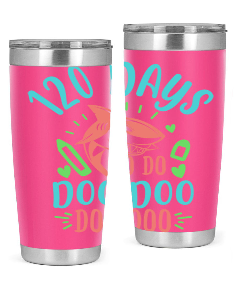 10 120 days shark doo doo 18#- 100 days of school- Tumbler