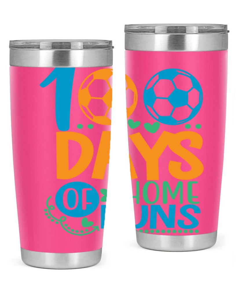 100 days of home runs 19#- 100 days of school- Tumbler