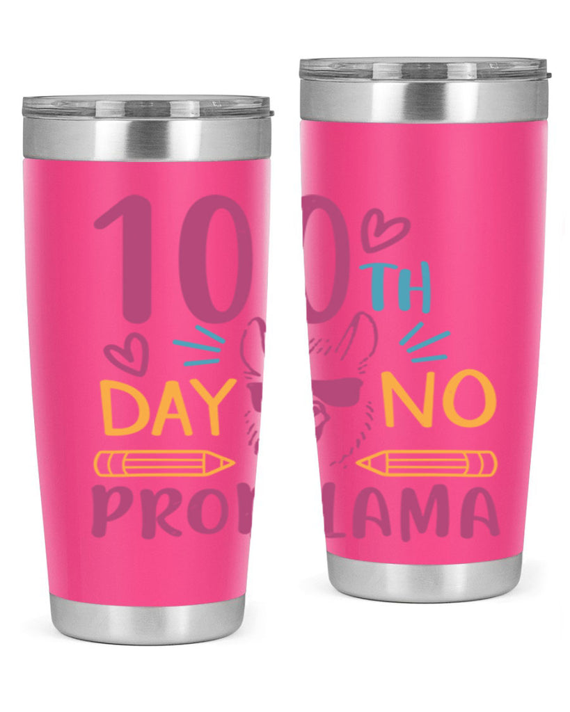 100th day no probllama 37#- 100 days of school- Tumbler