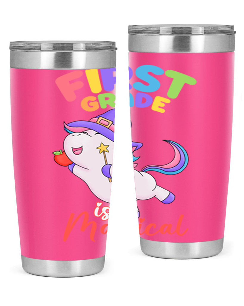 1st Grade is Magical Unicorn 26#- 1st grade- Tumbler