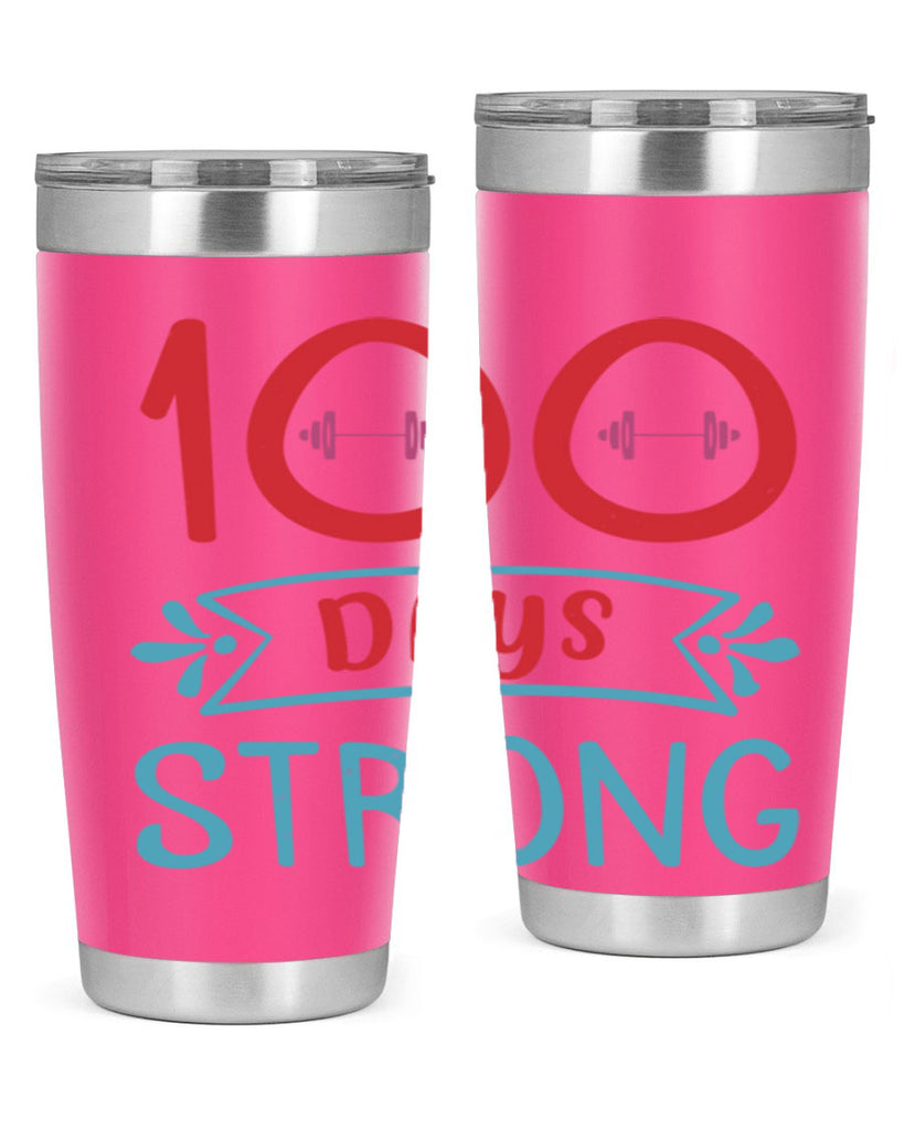 8 days strong 48#- 100 days of school- Tumbler