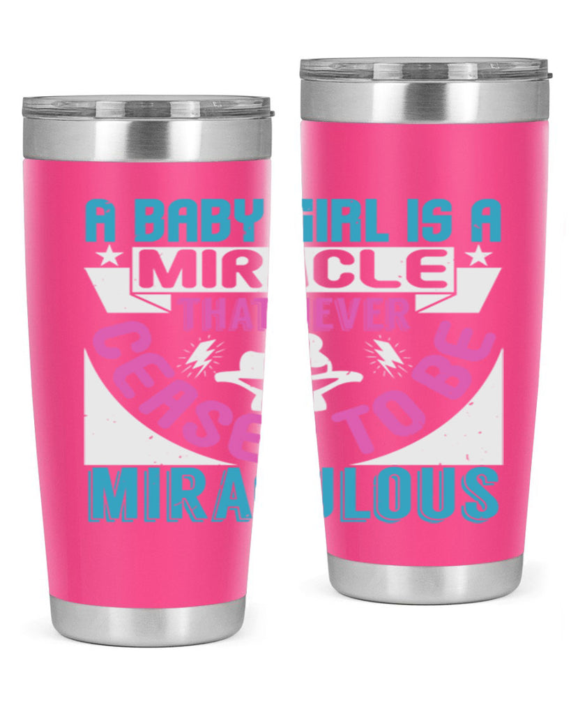 A baby girl is a miracle Style 196#- baby- tumbler