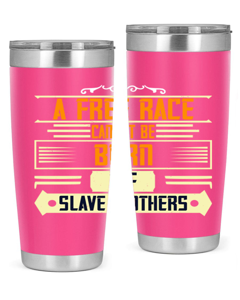 A free race cannot be born of slave mothers Style 95#- womens day- Tumbler