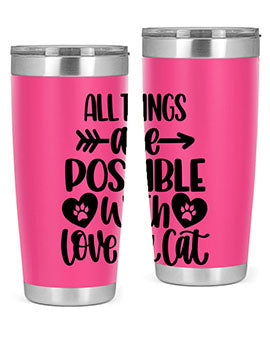 All Things Are Possible Style 75#- cat- Tumbler