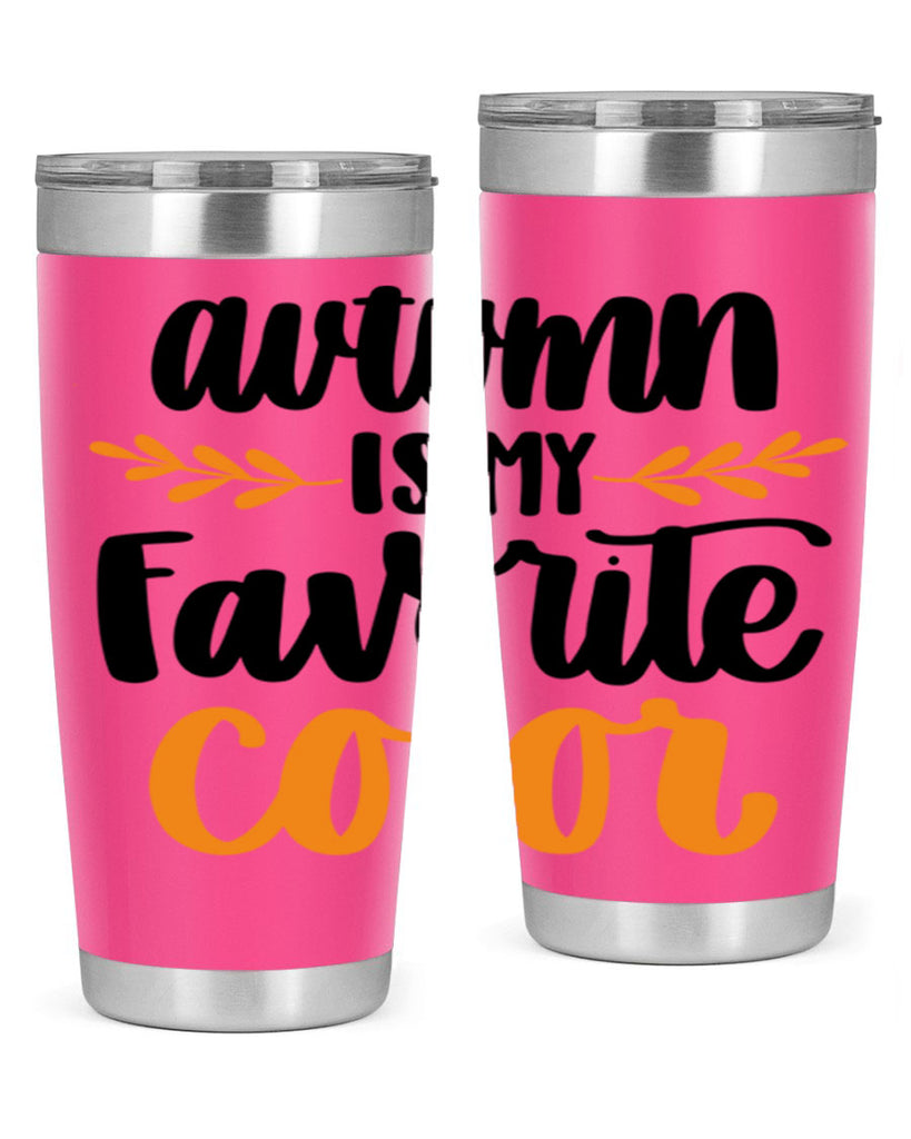 Autumn Is My Favorite Color 475#- fall- Tumbler