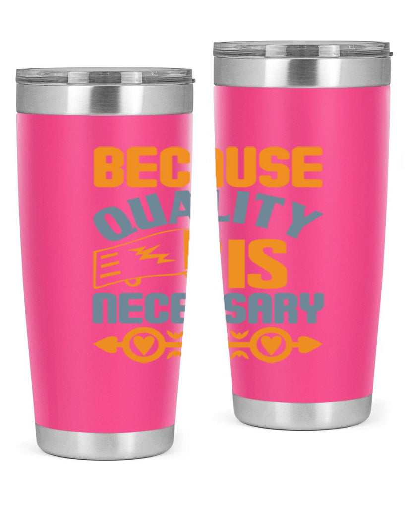 Because quality is Necessary Style 48#- cleaner- tumbler