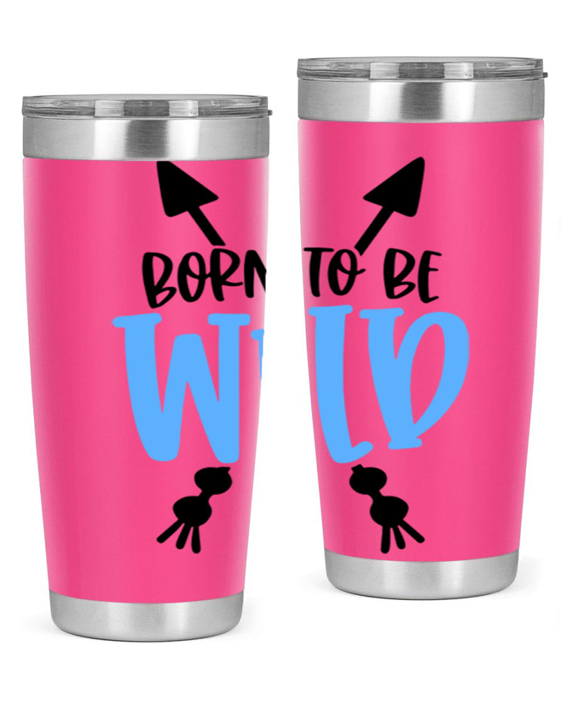 Born To Be Wild Style 109#- baby- tumbler