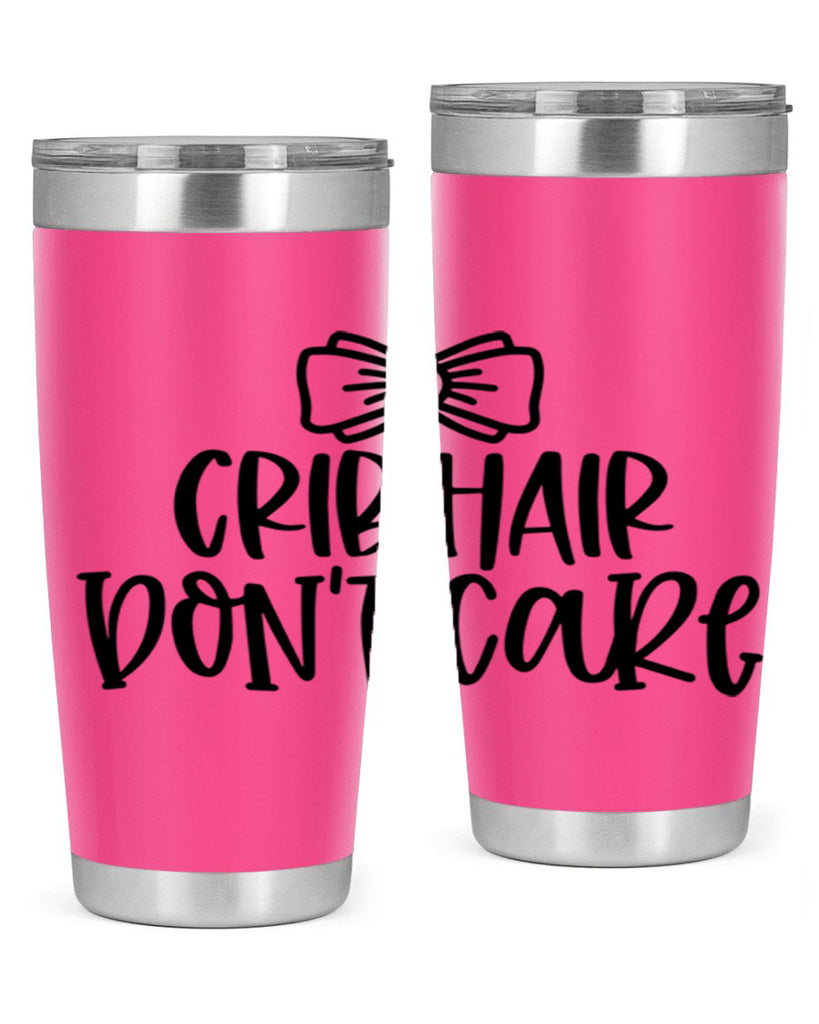Crib Hair Dont Care Style 103#- baby- tumbler