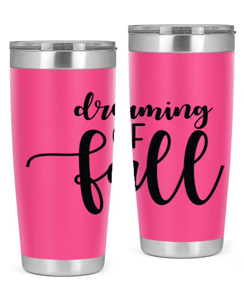 Dreaming Of Fall 73#- fall- Tumbler