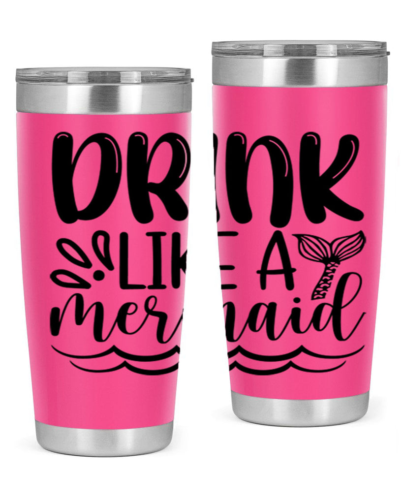 Drink Like A Mermaid 145#- mermaid- Tumbler