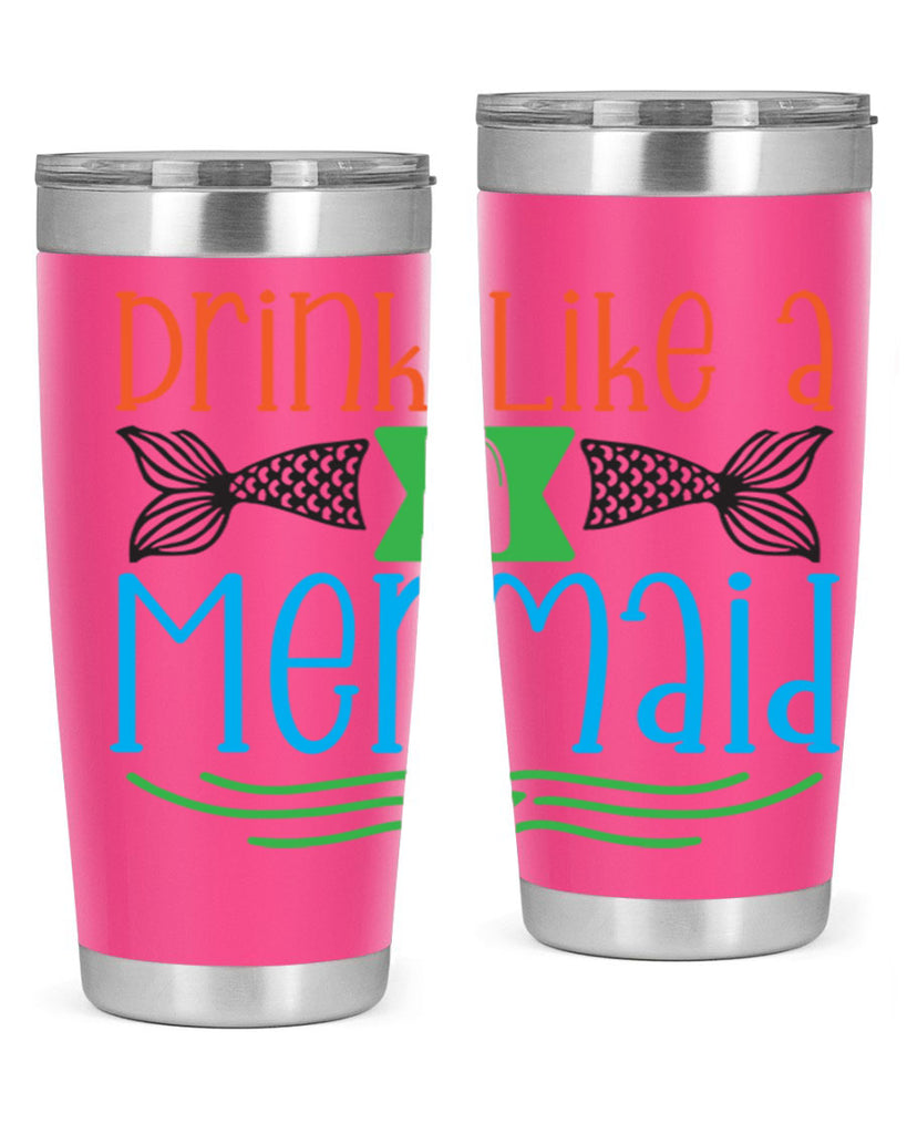 Drink Like A Mermaid 146#- mermaid- Tumbler