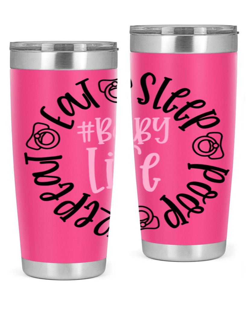 Eat Sleep Poop Repeat BabyLife Style 97#- baby- tumbler