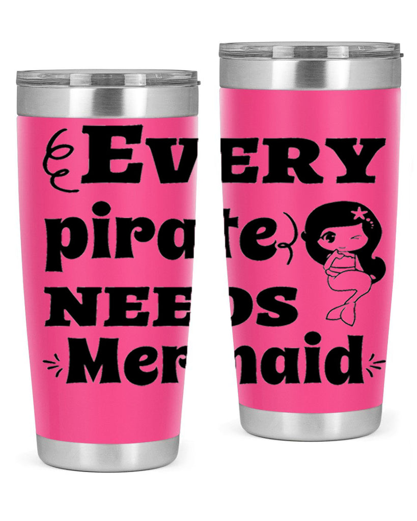 Every pirate needs Mermaid 163#- mermaid- Tumbler