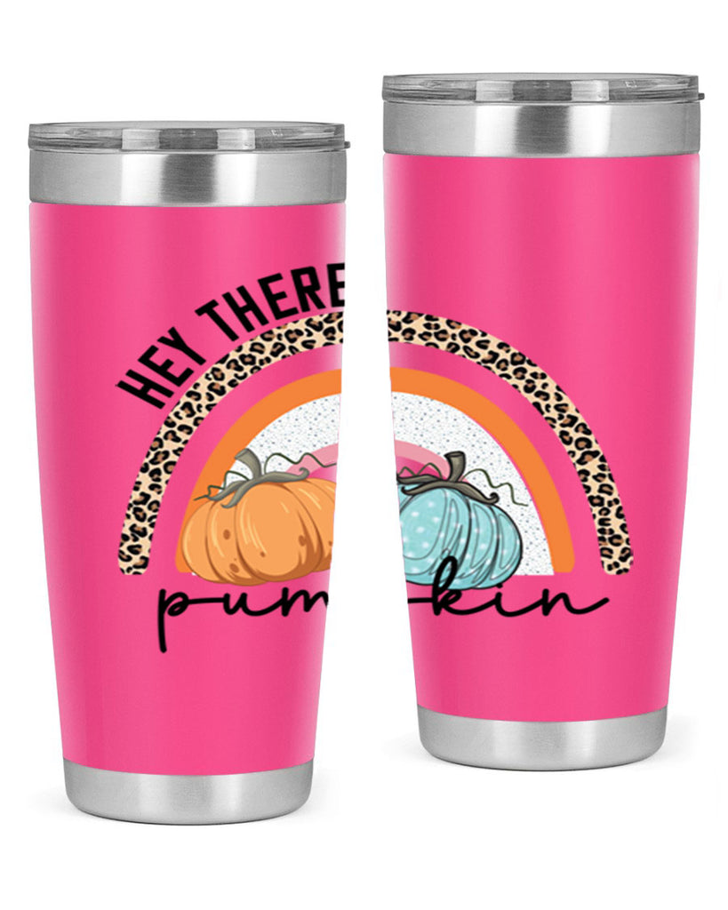 Fall Hey There Pumpkin 103#- fall- Tumbler