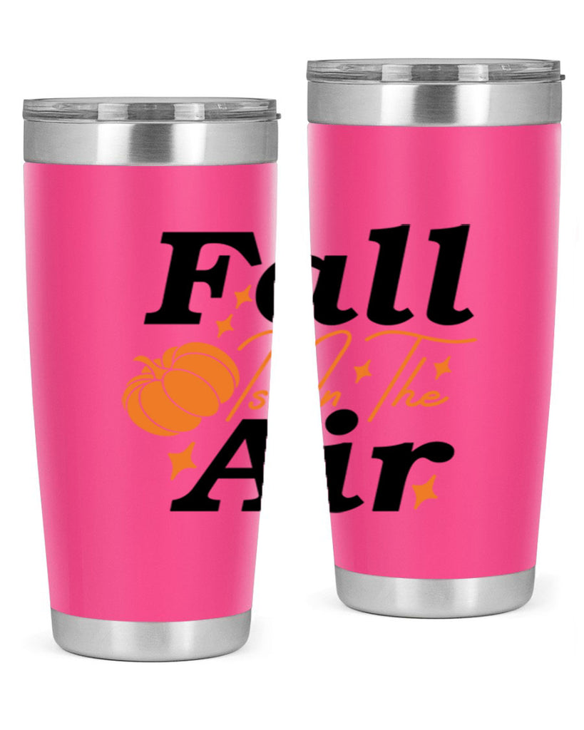 Fall Is In The Air 114#- fall- Tumbler