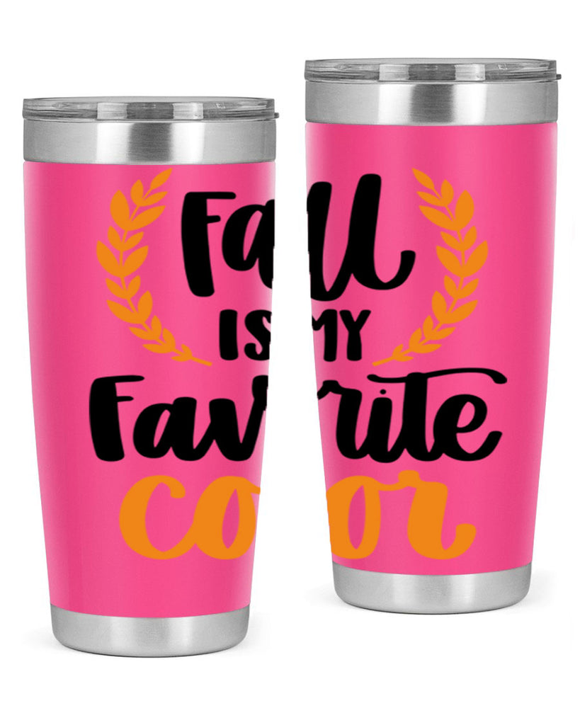 Fall Is My Favorite Color 486#- fall- Tumbler
