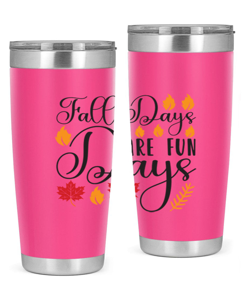 Falldaysarefundays 148#- fall- Tumbler