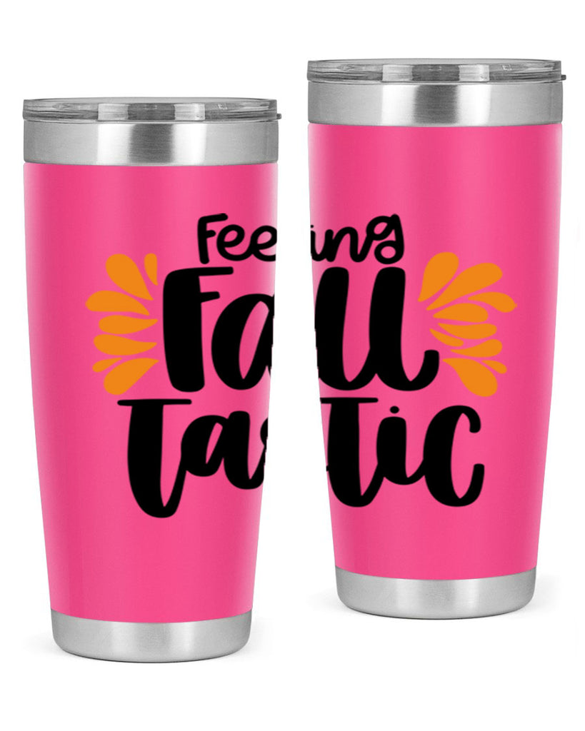 Feeling Fall Tastic 488#- fall- Tumbler