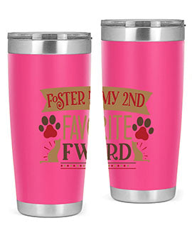 Foster is My nd Favorite FWord Style 11#- cat- Tumbler