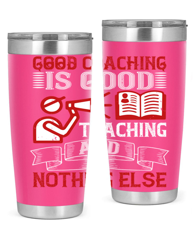 Good coaching is good teaching and nothing else Style 35#- coaching- tumbler