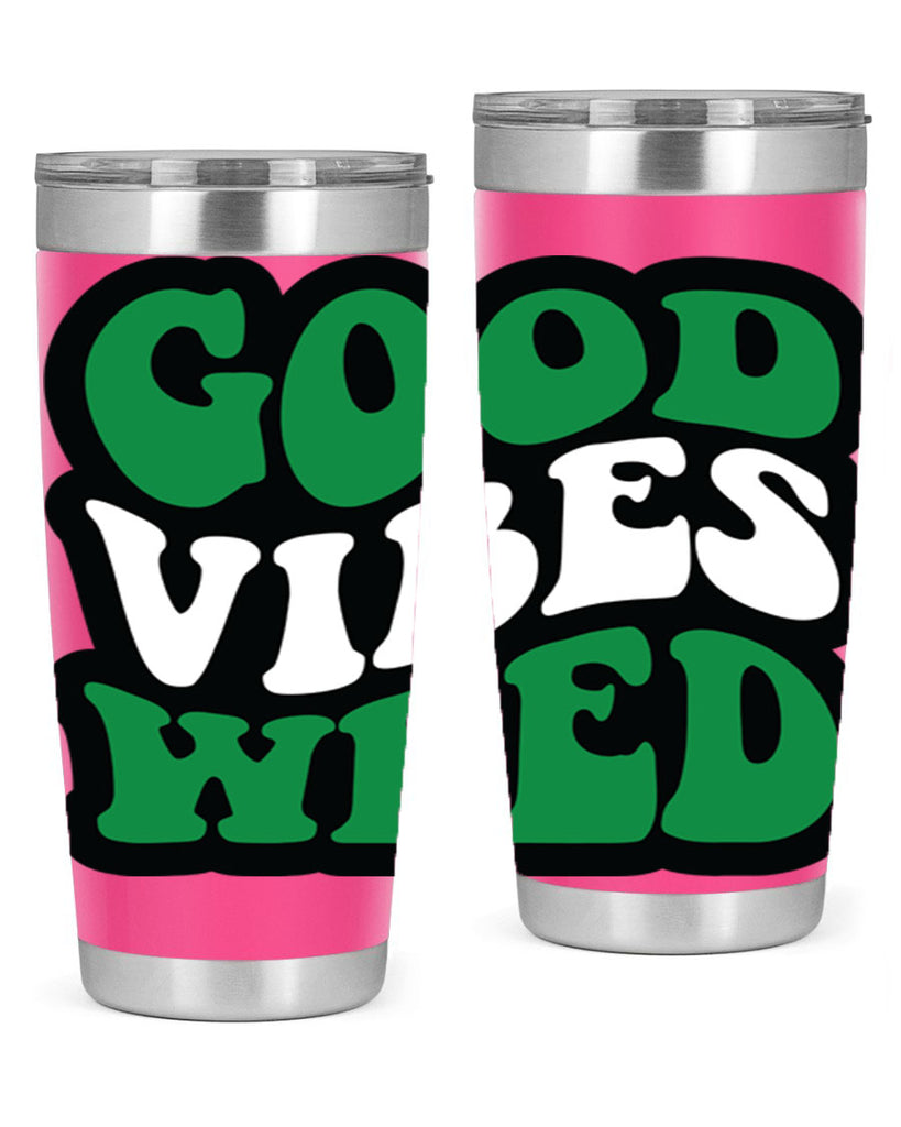 Good vibes weed 95#- marijuana- Tumbler