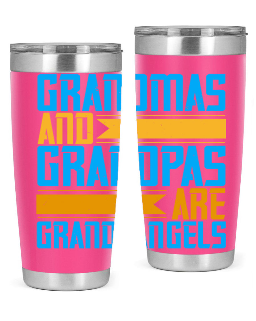 Grandmas and grandpas are grandangels 89#- grandma - nana- Tumbler