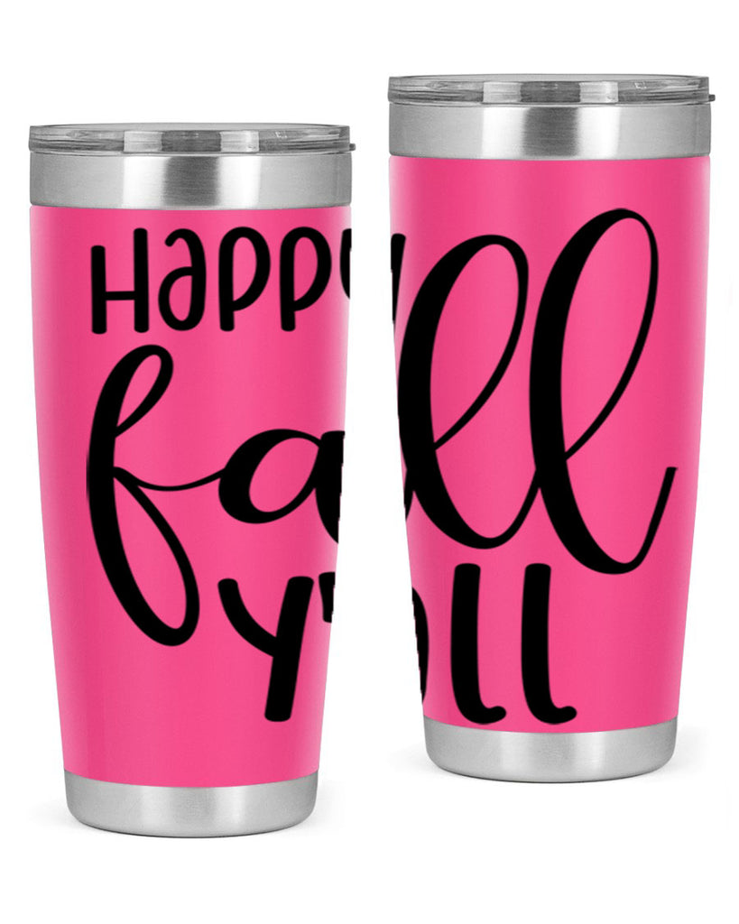 Happy Fall Y all 224#- fall- Tumbler