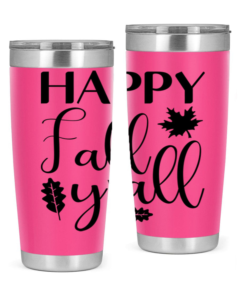 Happy Fall Y all 225#- fall- Tumbler
