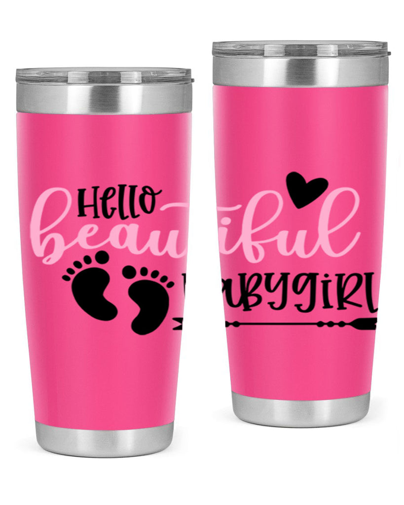 Hello Beautiful Babygirl Style 94#- baby- tumbler