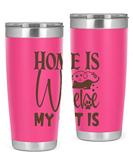 Home Is Where My Cat Is Style 14#- cat- Tumbler