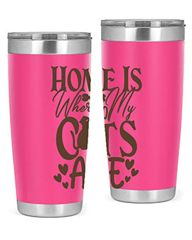 Home Is Where My Cats Are Style 15#- cat- Tumbler