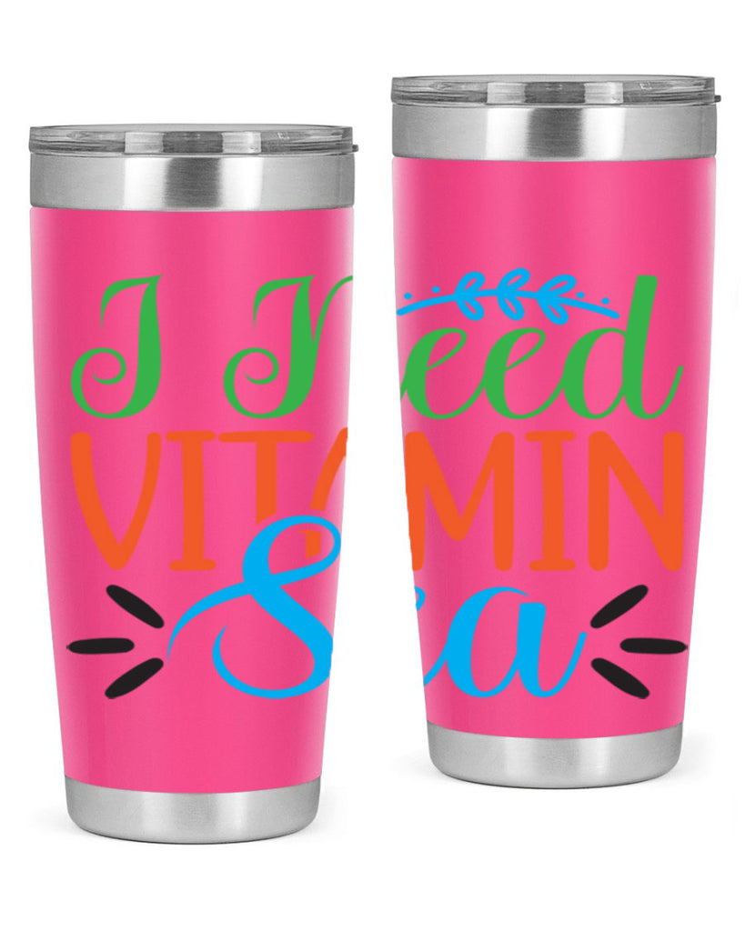 I Need Vitamin Sea 233#- mermaid- Tumbler